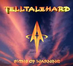 Tell Tale Hard : Signs of Warning